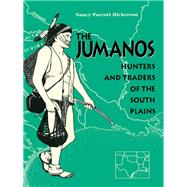 The Jumanos: Hunters and Traders of the South Plains
