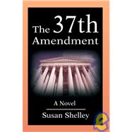 The 37th Amendment