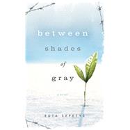 Between Shades of Gray