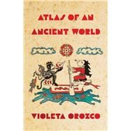 Atlas of an Ancient World