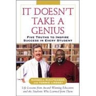 It Doesn't Take A Genius Five Truths to Inspire Success in Every Student