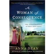 A Woman of Consequence The Investigations of Miss Dido Kent