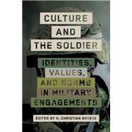 Culture and the Soldier Culture and the Soldier