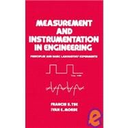 Measurement and Instrumentation in Engineering: Principles and Basic Laboratory Experiments