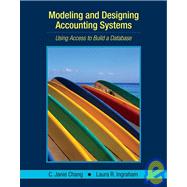 Modeling and Designing Accounting Systems Using Access to Build a Database