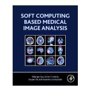 Soft Computing Based Medical Image Analysis