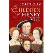 The Children of Henry VIII