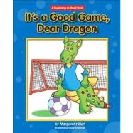 It's a Good Game, Dear Dragon
