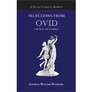 Selections from Ovid with Notes and Vocabulary