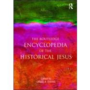 The Routledge Encyclopedia of the Historical Jesus