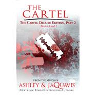 The Cartel (Deluxe Edition, Part 2, Books 4 and 5)
