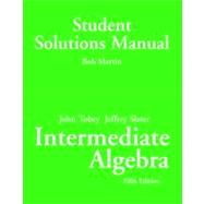 Student Solutions Manual for Intermediate Algebra