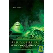 Book Three of the Naxos Island Mages  New Worlds