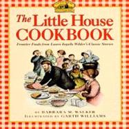 The Little House Cookbook