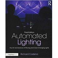The Art and Science of Modern Stage and Studio Lighting