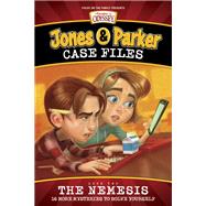 Jones  Parker Case Files The Nemesis