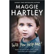 Will You Help Me Ralphs true story of abuse secrets and lies