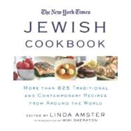 The New York Times Jewish Cookbook More Than 825 Traditional and Contemporary Recipes from Around th