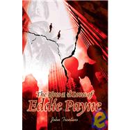 The Lives and Loves of Eddie Payne