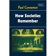How Societies Remember