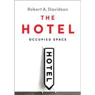 The Hotel Space Over Time