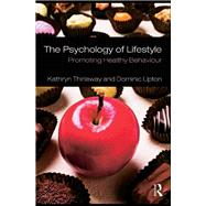 The Psychology of Lifestyle: Promoting Healthy Behaviour