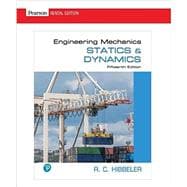 Engineering Mechanics: Statics & Dynamics [Rental Edition]