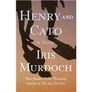 Henry and Cato A Novel