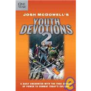 One Year Josh Mcdowell's Youth Devotions 2 : A Daily Encounter with the True Source of Power to Comb