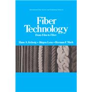 Fiber Technology From Film to Fiber