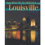 The Encyclopedia of Louisville