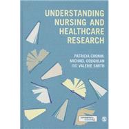 Understanding Nursing and Healthcare Research