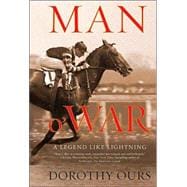 Man o' War A Legend Like Lightning