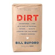 Dirt Adventures in Lyon as a Chef in Training, Father, and Sleuth Looking for the Secret of French C