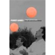 Power Games: A Critical Sociology of Sport
