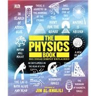 The Physics Book Big Ideas Simply Explained