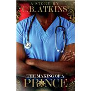 The Making of a Prince