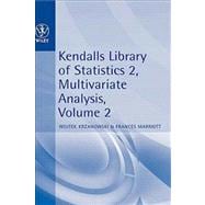 Multivariate Analysis, Volume 2, Part 2 Kendall's Library of Statistics