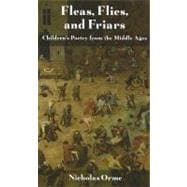 Fleas Flies and Friars