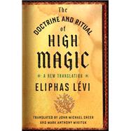 The Doctrine and Ritual of High Magic