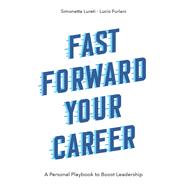 Fast Forward Your Career