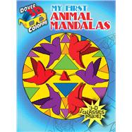 3-D Coloring Book -- My First Animal Mandalas