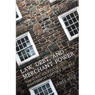 Law Debt and Merchant Power