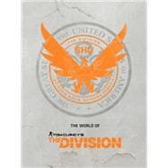 The World of Tom Clancys the Division