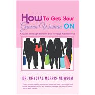 How to Get Your Grown Woman on