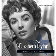 Elizabeth Taylor Tribute to a Legend