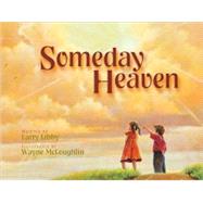 Someday Heaven