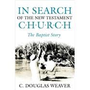 In Search of the New Testament Church