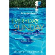 The New York Times Everyday Sunday Crossword Puzzles America's Most Popular Crosswords Anytime, Anyw