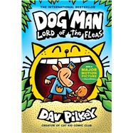 Dog Man Lord of the Fleas A Graphic Novel Dog Man 5 From the Creator of Captain Underpants